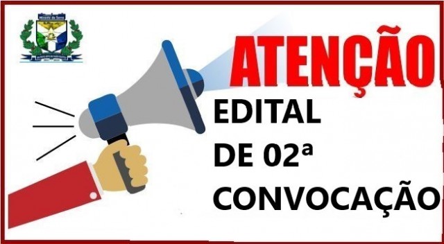 E D I T A L D E 02 ª C O N V O C A Ç Ã O